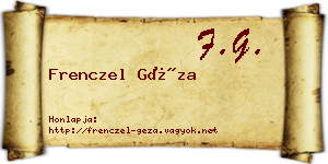 Frenczel Géza névjegykártya